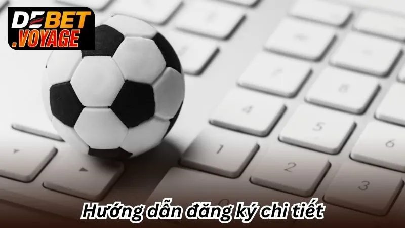 Đăng Ký Debet - Hướng Dẫn Siêu Chi Tiết Cho Tân Binh 2 Hướng dẫn đăng ký chi tiết
