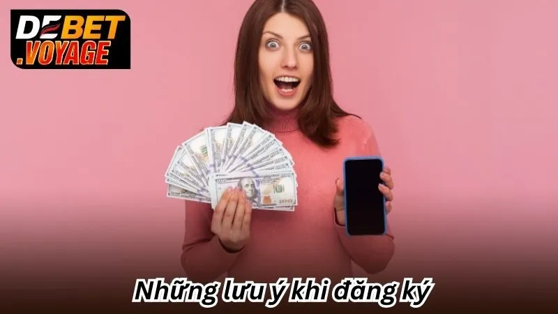 Đăng Ký Debet - Hướng Dẫn Siêu Chi Tiết Cho Tân Binh 3 Những lưu ý khi đăng ký