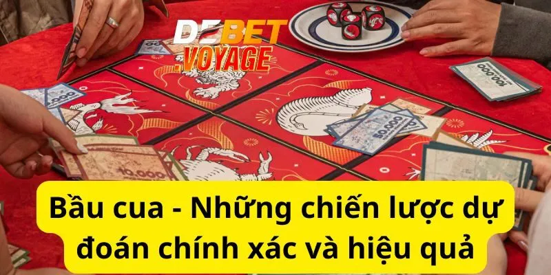 Bầu cua - Những chiến lược dự đoán chính xác và hiệu quả