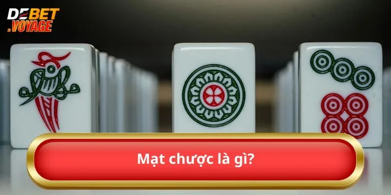 Mạt chược là gì?