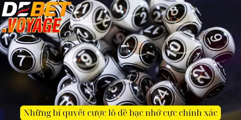Những bí quyết cược lô đề bạc nhớ cực chính xác
