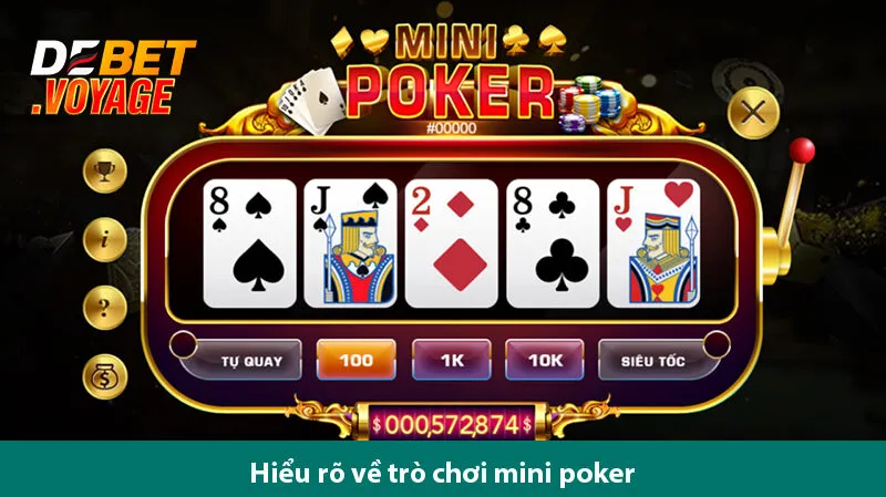 Trò chơi mini poker - Giải pháp kiếm tiền vô tận trên Nhà cái debet
